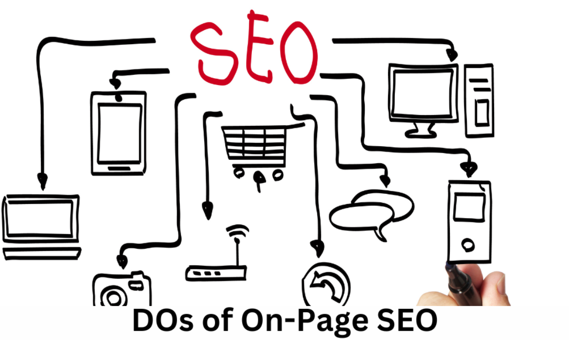 The Dos and Don’ts of On-Page SEO